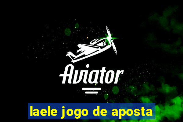 laele jogo de aposta